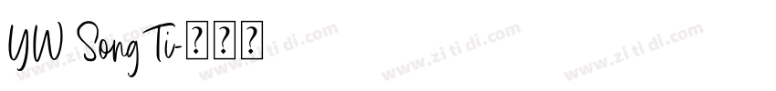 YW SongTi字体转换